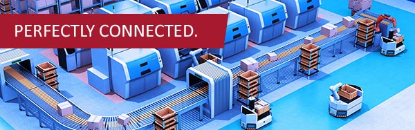 Perfect networking with intelligent embedded systems provides the decisive advantage in Industry 4.0 and Smart Factory